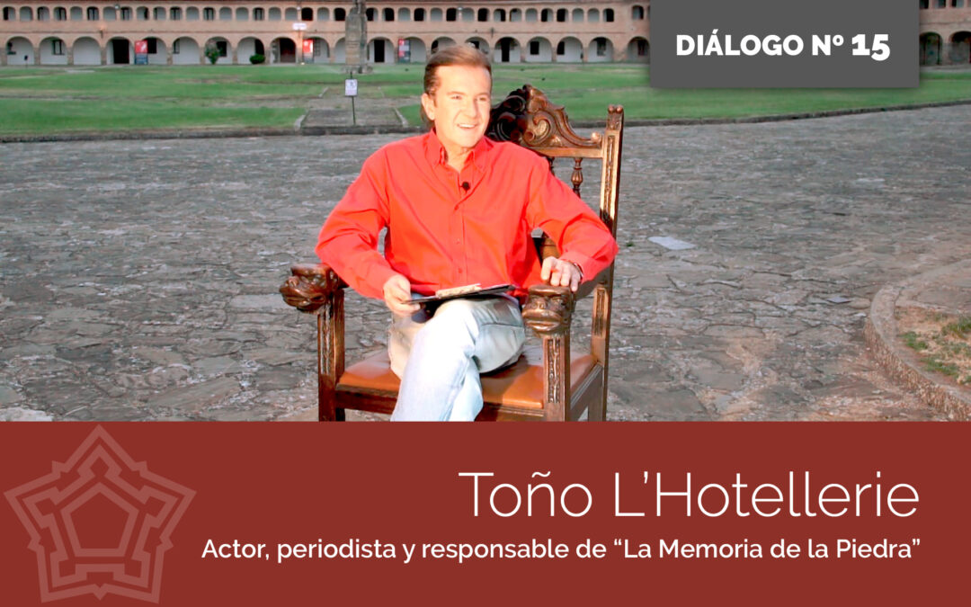 Entrevista Toño L'Hotellerie | DIÁLOGOS DESDE LA FORTALEZA