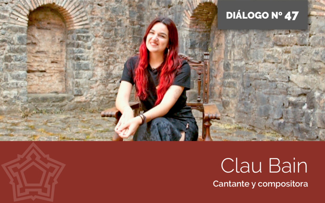 Entrevista Clau Bain | DIÁLOGOS DESDE LA FORTALEZA
