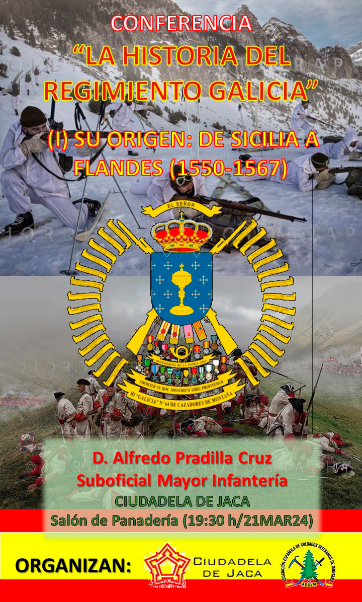 Conferencia «La historia del Regimiento Galicia 64. Su origen: de Sicilia a Flandes (1550-1567)»