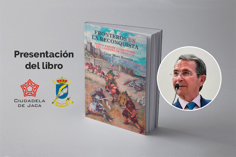 Presentación del libro «Fronteros en la Reconquista»