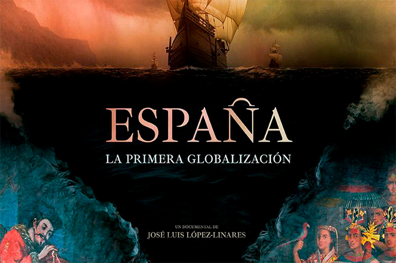 Colaboramos en la proyección del documental «España, la primera globalización»