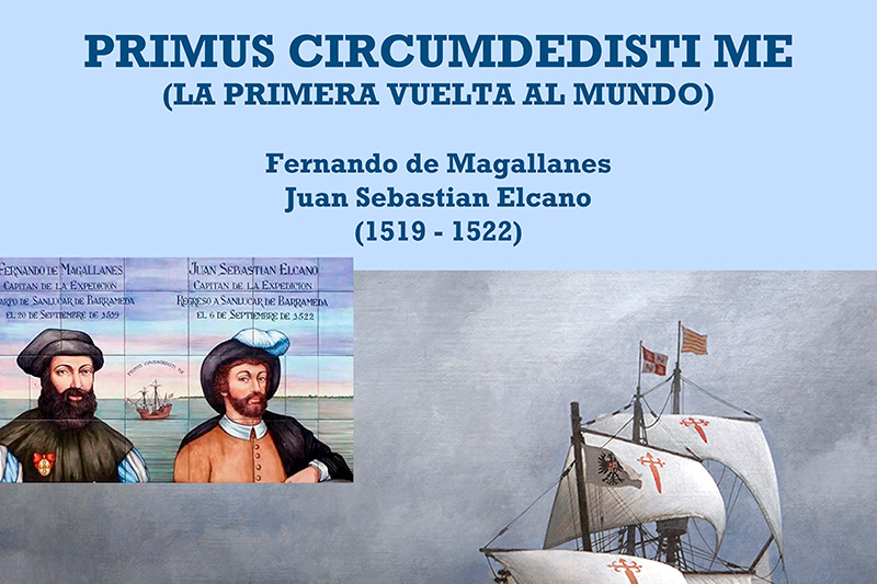 Primera Primus Conferencia «Primus circumdedisti me. La primera vuelta al mundo ...