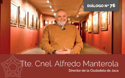 Entrevistamos al Teniente Coronel Alfredo Manterola | DIÁLOGOS DESDE LA FORTALEZA