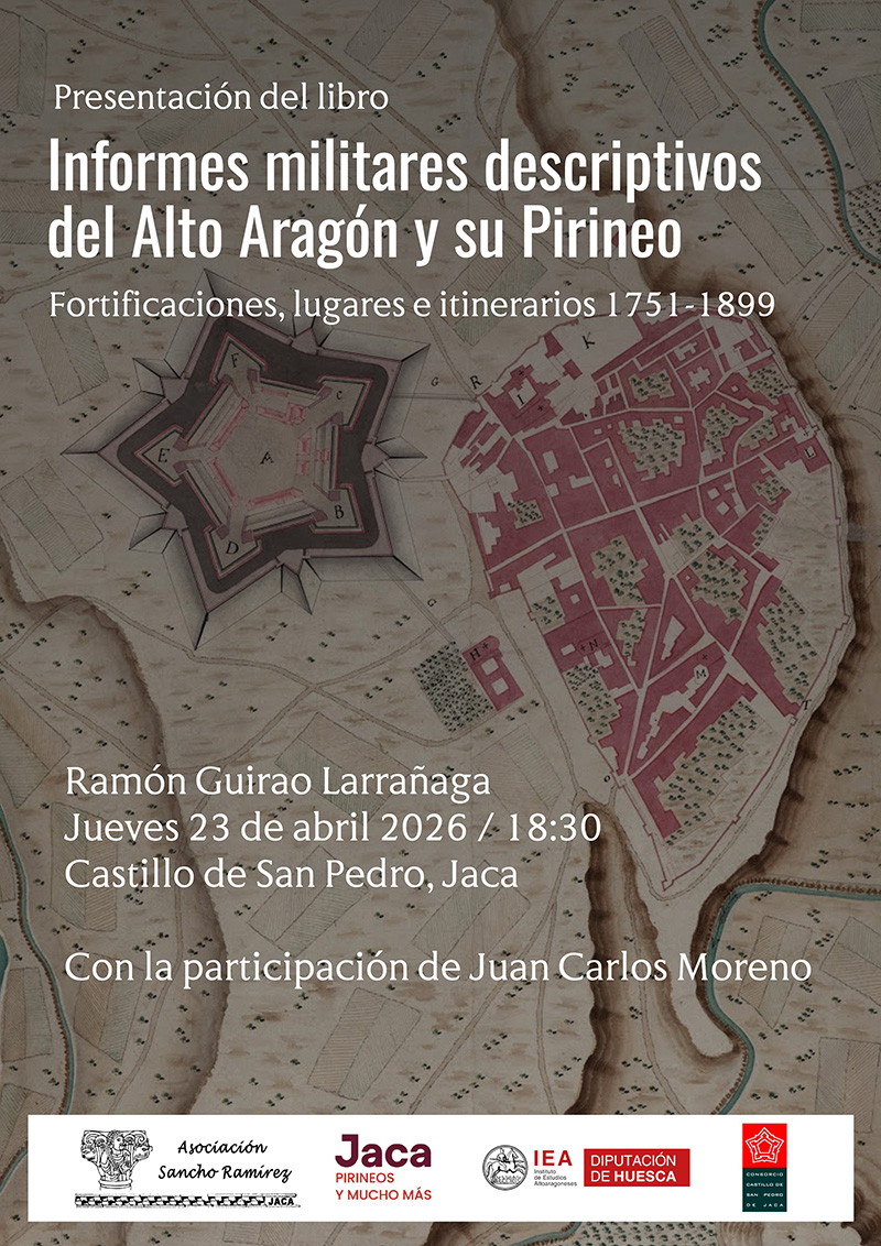 Presentación del libro «Informes militares descriptivos del Alto Aragón y su Pirineo». Ramón Guirao